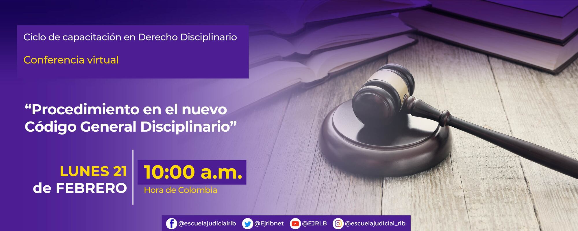 CICLO DE CAPACITACIÓN EN DERECHO DISCIPLINARIO CONFERENCIA VIRTUAL ...