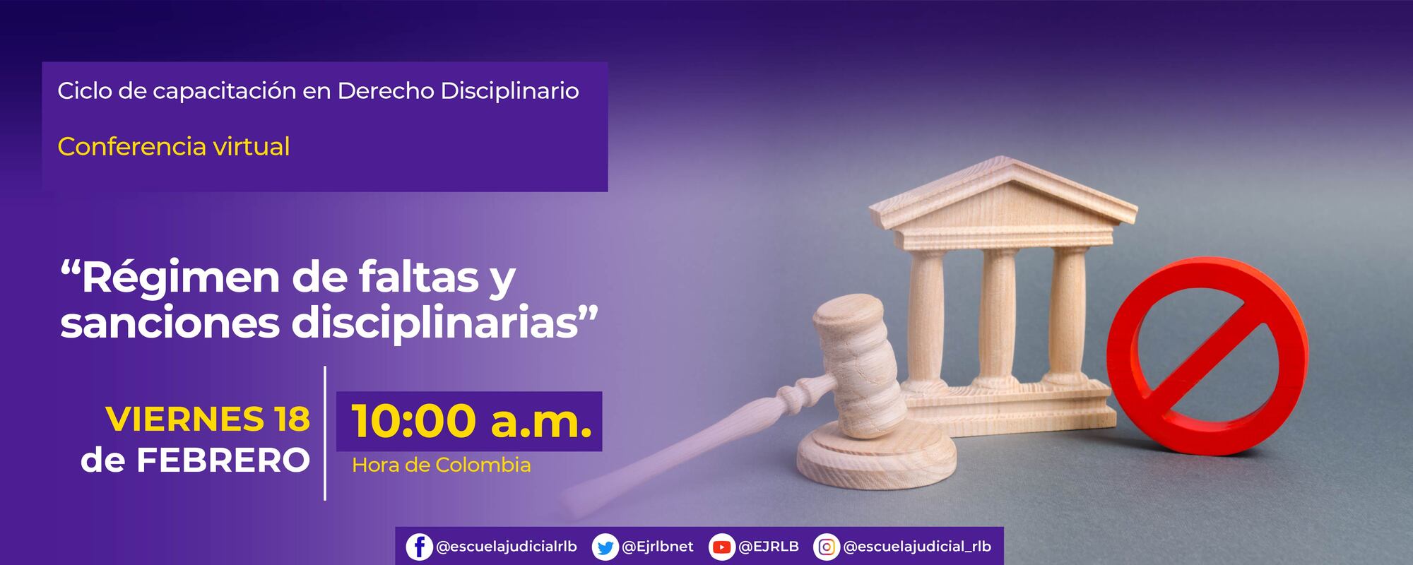 CICLO DE CAPACITACIÓN EN DERECHO DISCIPLINARIO CONFERENCIA VIRTUAL ...