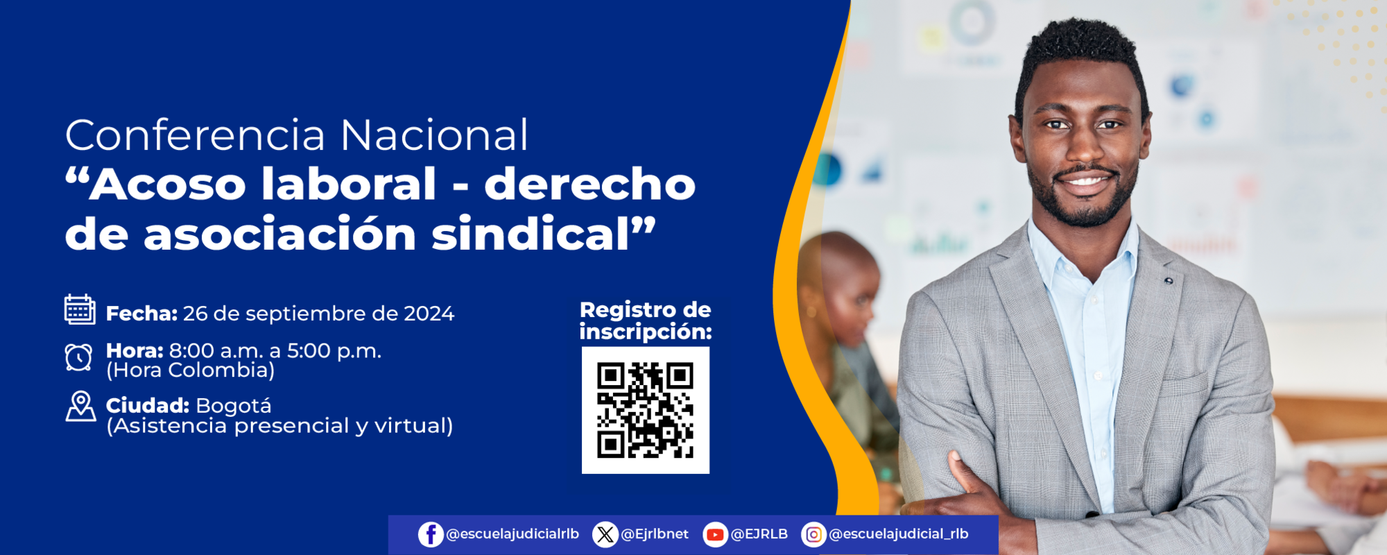 CONVOCATORIA CONFERENCIA NACIONAL “ACOSO LABORAL - DERECHO DE ASOCIACIÓN SINDICAL”