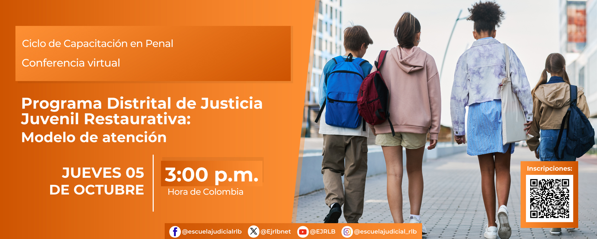 CONFERENCIA VIRTUAL:     “PROGRAMA DISTRITAL DE JUSTICIA JUVENIL RESTAURATIVA: MODELO DE ATENCIÓN”