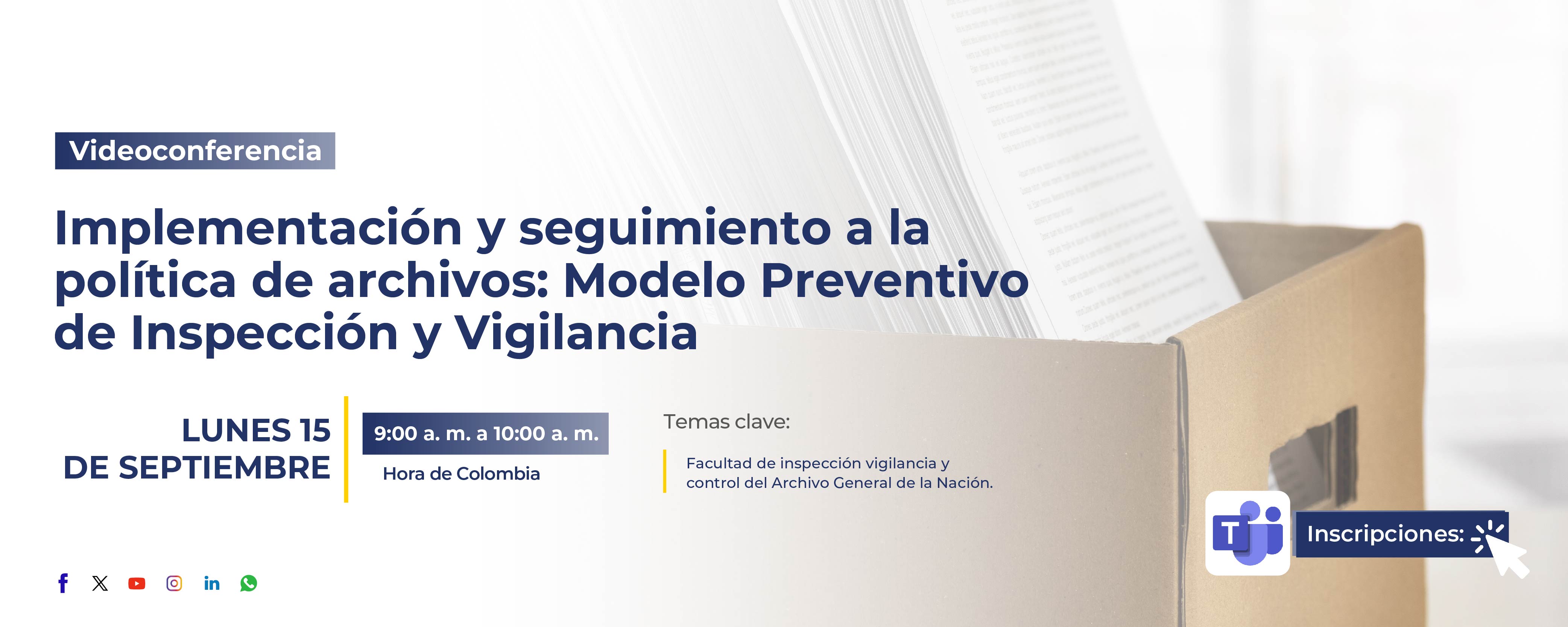 Convocatoria videoconferencia  Implementación y seguimiento a la política de archivos: Modelo Preventivo de Inspección y Vigilancia