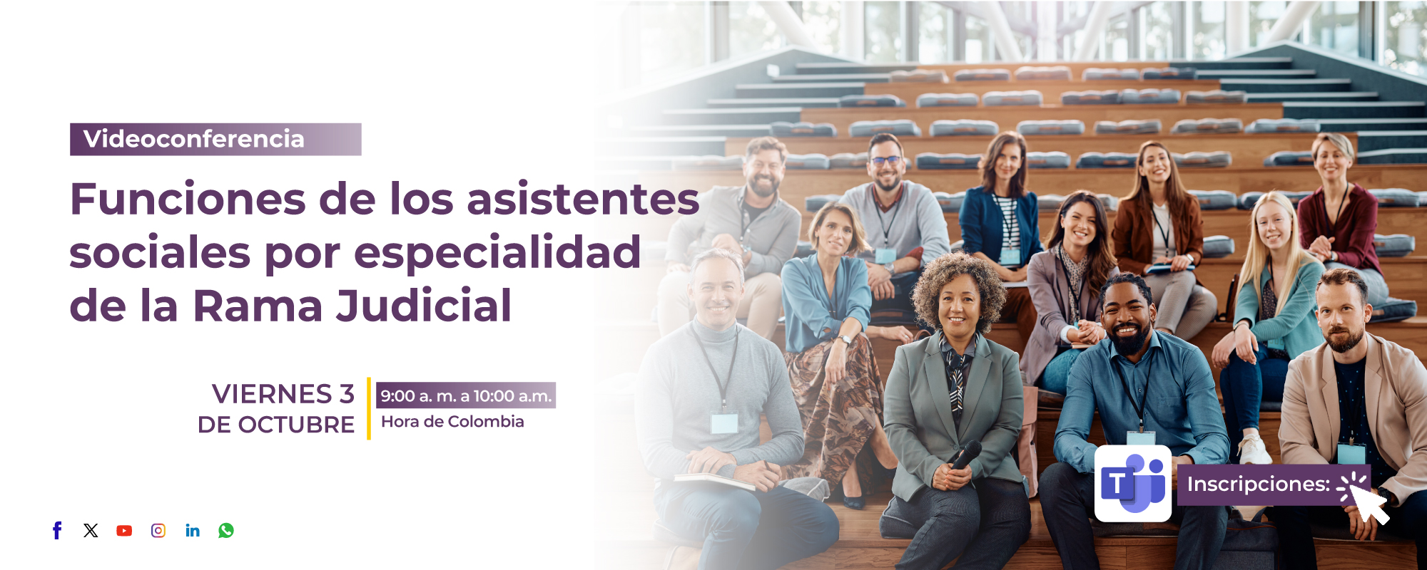 Convocatoria a videoconferencia sobre funciones de los asistentes sociales por especialidad de la Rama Judicial 