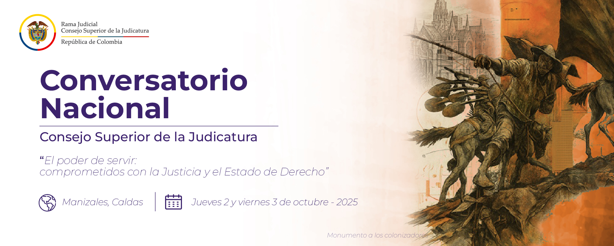 Conversatorio Nacional del Consejo Superior de la Judicatura El Poder de servir