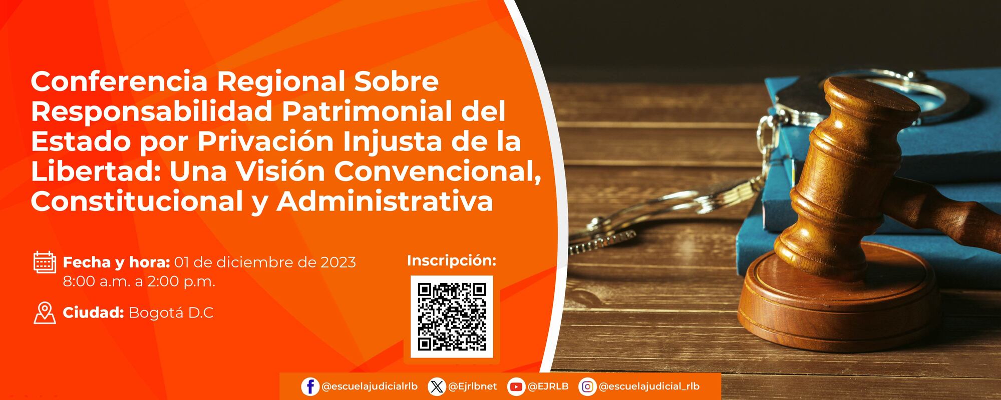CONFERENCIA REGIONAL SOBRE RESPONSABILIDAD PATRIMONIAL DEL ESTADO POR PRIVACIÓN INJUSTA DE LA LIBERTAD: UNA VISIÓN CONVENCIONAL, CONSTITUCIONAL Y ADMINISTRATIVA. 