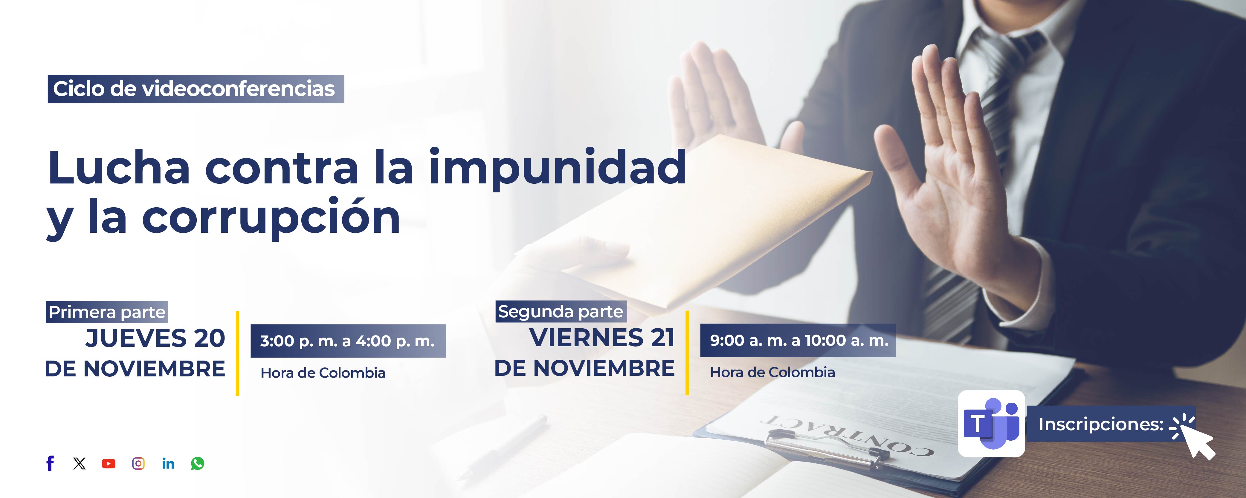 Convocatoria del ciclo de videoconferencias sobre Lucha contra la impunidad y la corrupción