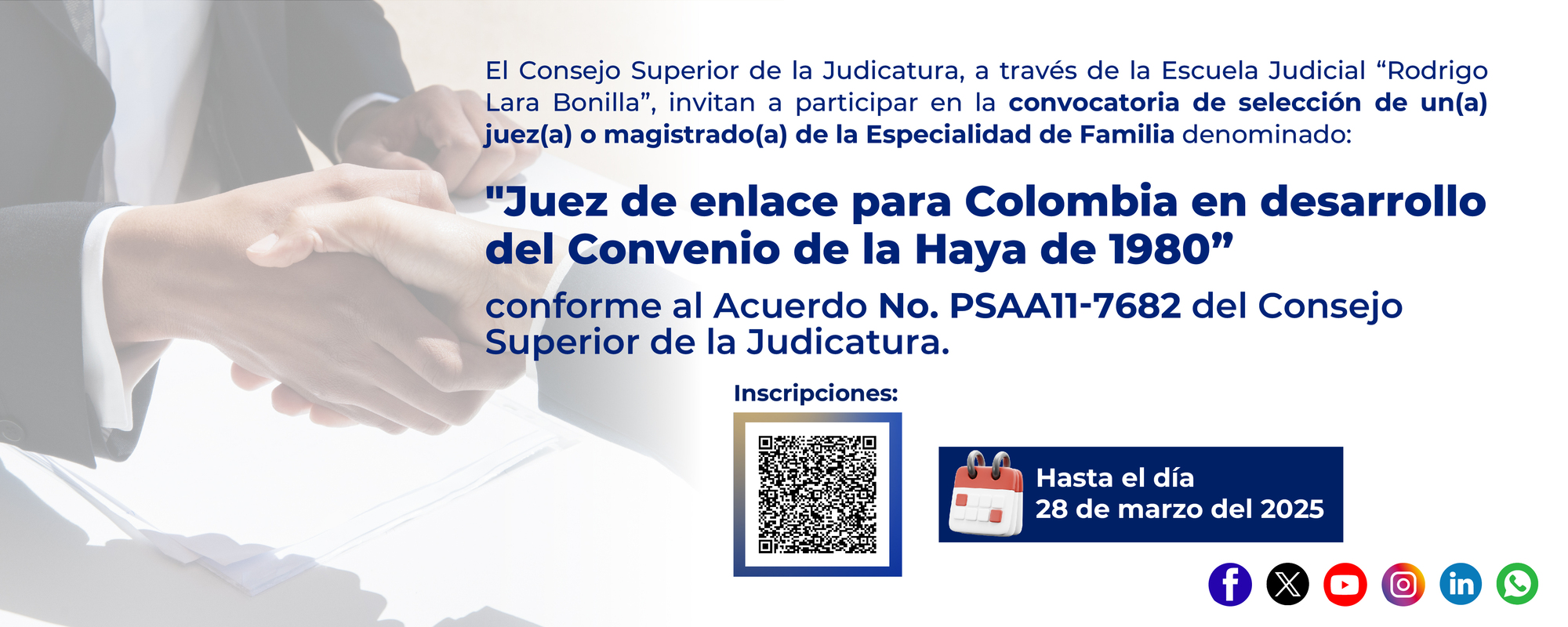 CONVOCATORIA PARA PARTICIPAR EN PROCESO DE SELECCIÓN DE UN JUEZ O MAGISTRADO DE LA ESPECIALIDAD DE FAMILIA DENOMINADO "JUEZ DE ENLACE PARA COLOMBIA"