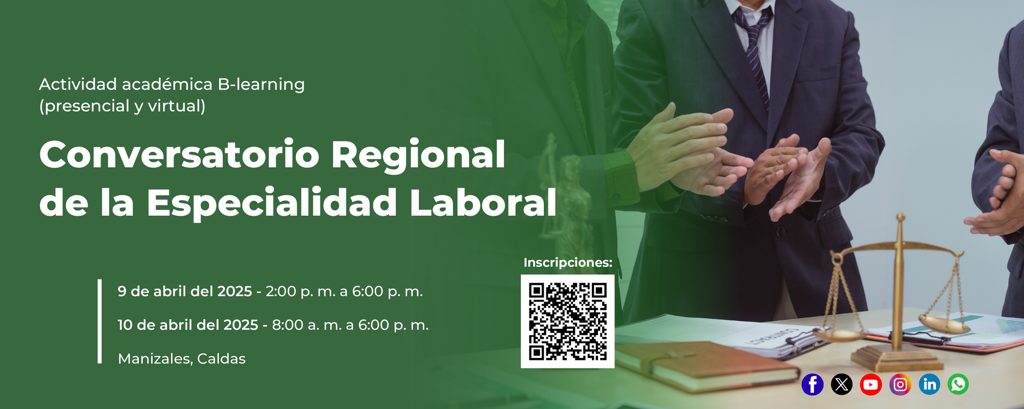 CONVERSATORIO DE LA ESPECIALIDAD LABORAL “NUEVAS TENDENCIAS Y DESAFÍOS EN LA JUSTICIA LABORAL – UNA MIRADA DESDE LA REGIÓN CAFETERA”