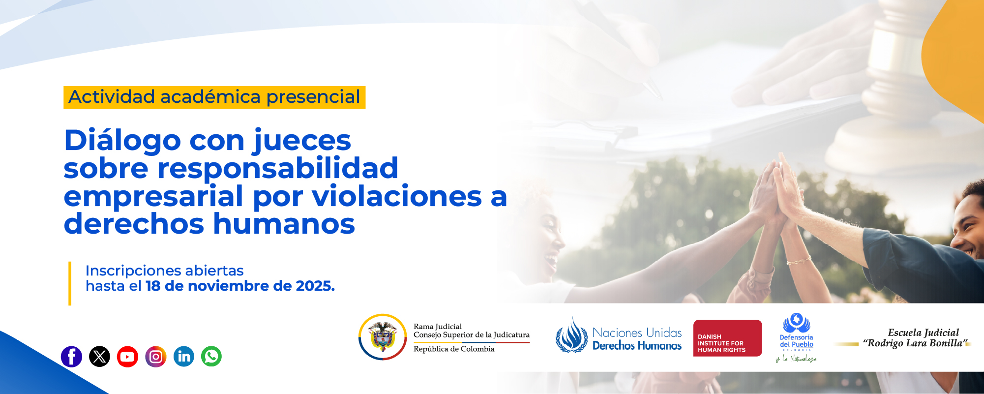 Consejo Superior de la Judicatura, a través de la Escuela Judicial