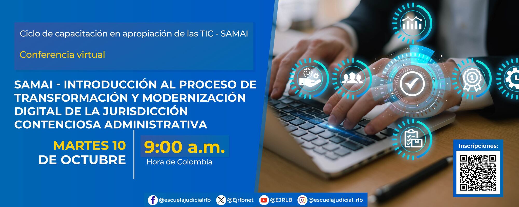 CONFERENCIA VIRTUAL:     “SAMAI - INTRODUCCIÓN AL PROCESO DE TRANSFORMACIÓN Y MODERNIZACIÓN DIGITAL DE LA JURISDICCIÓN CONTENCIOSA ADMINISTRATIVA” 