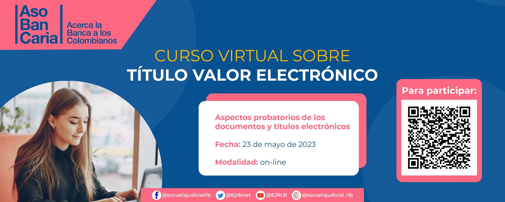 CONVOCATORIA CURSO VIRTUAL   “TÍTULO VALOR ELECTRÓNICO MÓDULO 3” 
