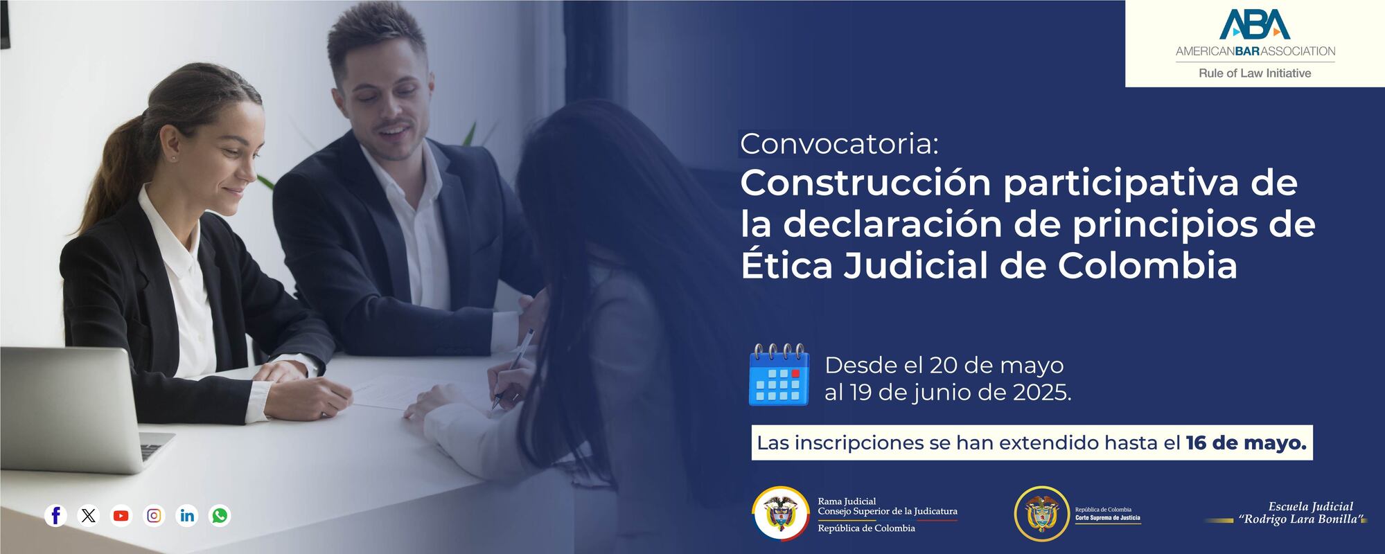 CONVOCATORIA NACIONAL PARA LA CONSTRUCCIÓN PARTICIPATIVA DE LA DECLARACIÓN DE PRINCIPIOS DE ÉTICA JUDICIAL DE COLOMBIA 