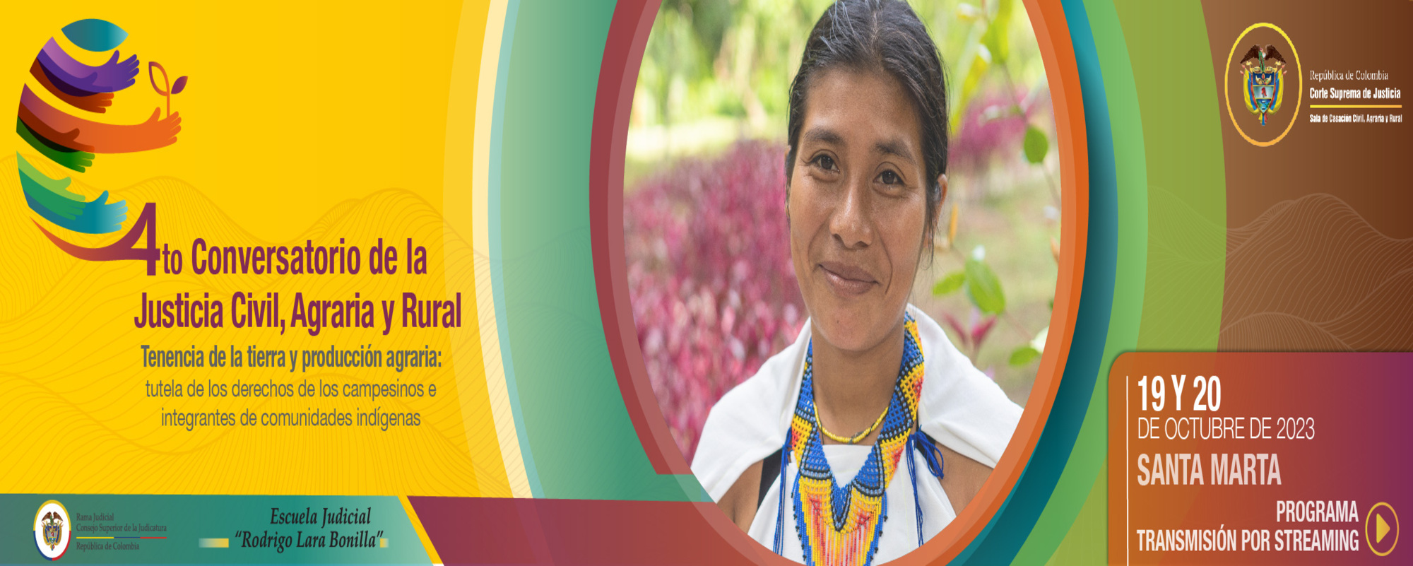 “CUARTO CONVERSATORIO TENENCIA DE LA TIERRA Y PRODUCCIÓN AGRARIA -TUTELA DE LOS DERECHOS DE LOS CAMPESINOS E INTEGRANTES DE COMUNIDADES INDÍGENAS-” 